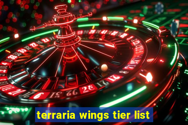 terraria wings tier list